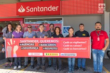 Dia de Luta contra demissões, fechamento de agências e falta de vigilantes no Santander
