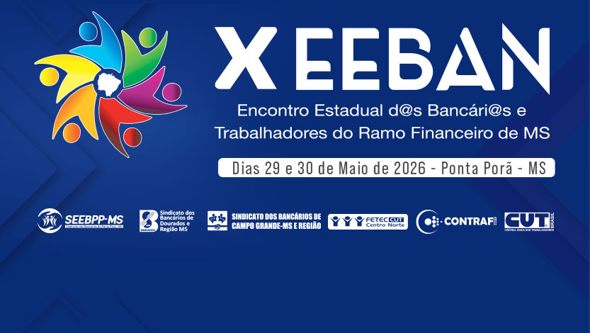 Estão abertas as inscrições para 10º Encontro Estadual dos Bancários de MS