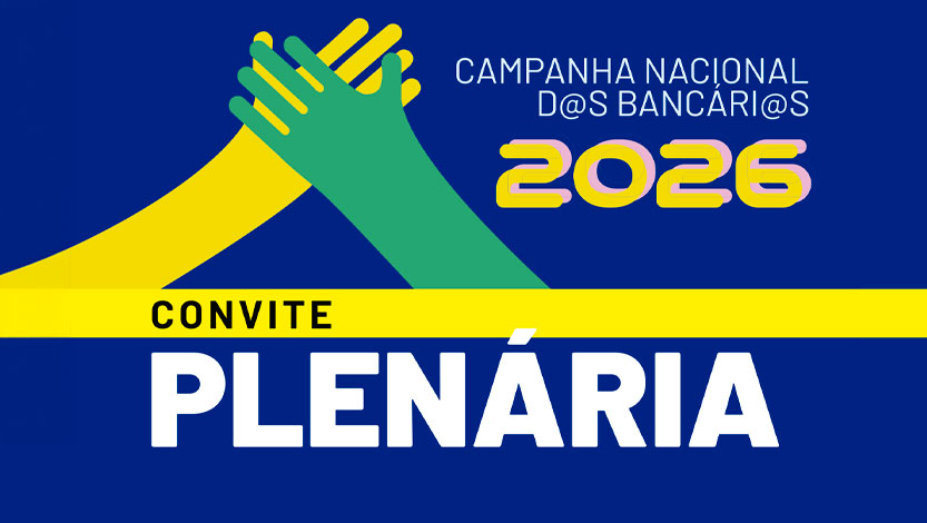 Sindicato convida bancários para Plenária sobre Campanha Nacional 2026